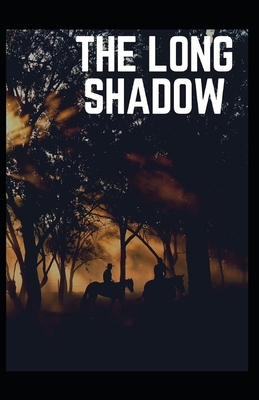 The Long Shadow Annotated by B. M. Bower