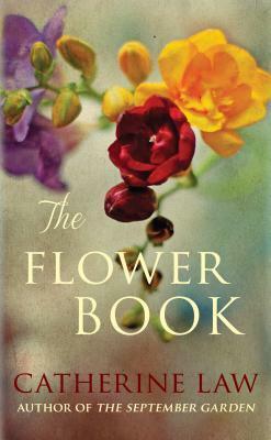 The Flower Book by Catherine Law