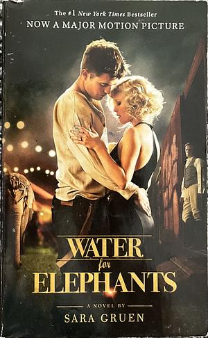 Water For Elephants by Sara Gruen