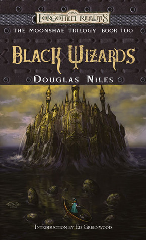 Black Wizards by Douglas Niles