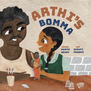 Arthi's Bomma by Mamta Nainy