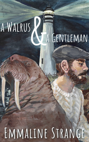 A Walrus & a Gentleman  by Emmaline Strange