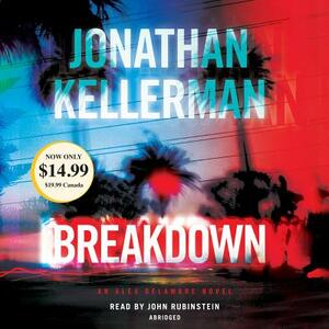 Breakdown: An Alex Delaware Novel by Jonathan Kellerman