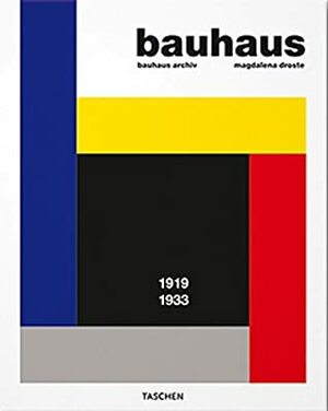 Bauhaus 1919-1933 by Magdalena Droste
