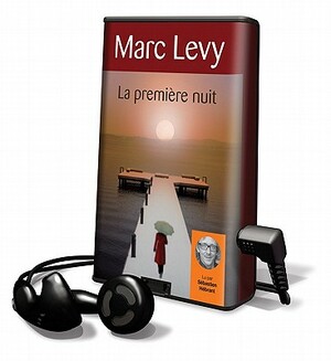 La Premi're Nuit by Marc Levy