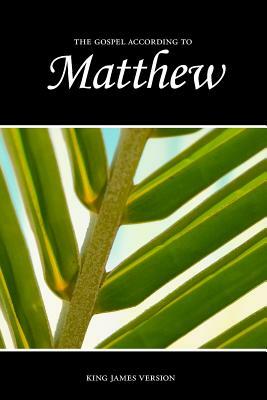 Matthew, The Gospel According to (KJV) by Sunlight Desktop Publishing