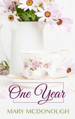 One Year by Mary McDonough