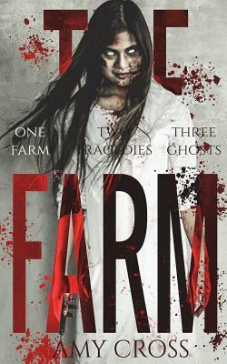 The Farm by Amy Cross