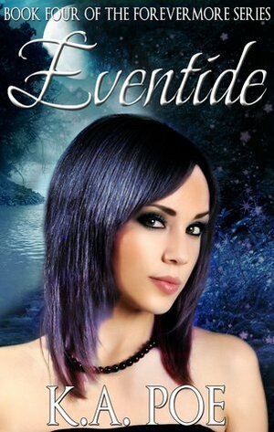 Eventide by K.A. Poe