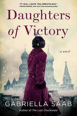 Daughters of Victory by Gabriella Saab