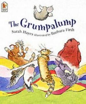 The Grumpalump by Sarah Hayes, Barbara Firth