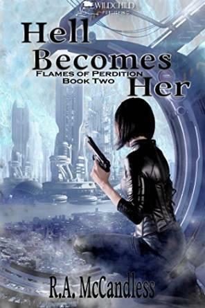 Hell Becomes Her by R.A. McCandless