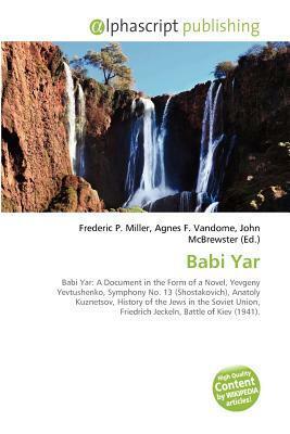 Babi Yar by John McBrewster, Agnes F. Vandome, Frederic P. Miller