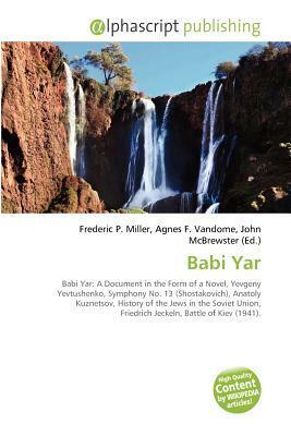 Babi Yar by Agnes F. Vandome, Frederic P. Miller, John McBrewster