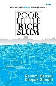 Poor Little Rich Slum by Deepak Gandhi, Rashmi Bansal