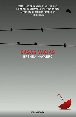 Casas Vacías by Brenda Navarro