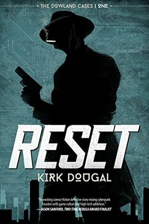 Reset by Kirk Dougal