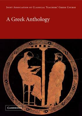 A Greek Anthology by Joint Association of Classical Teachers