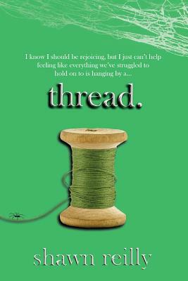 Thread by Shawn Reilly