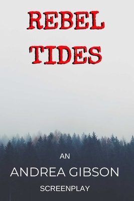 Rebel Tides by Andrea Gibson