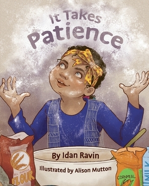 It Takes Patience by Idan Ravin