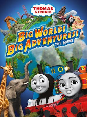 Big World! Big Adventures! Thomas Movie Storybook by W. Awdry, Britt Allcroft