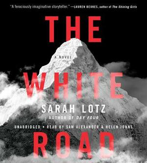 The White Road by Sarah Lotz