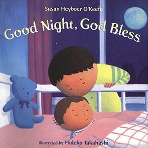 Good Night, God Bless by Susan Heyboer Okeefe