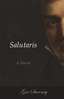 Salutaris by Gev Sweeney