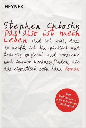 Das also ist mein Leben by Stephen Chbosky