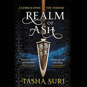 Realm of Ash by Tasha Suri