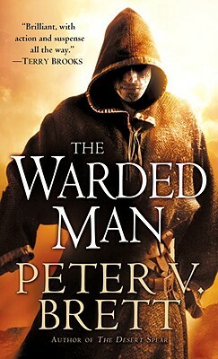 The Warded Man: Book One of the Demon Cycle by Peter V. Brett