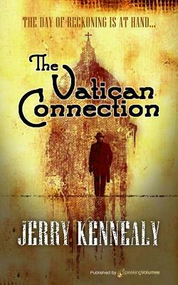 The Vatican Connection by Jerry Kennealy