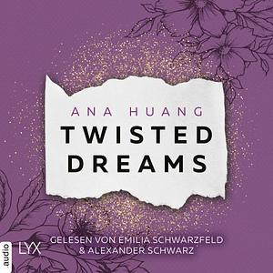 Twisted Dreams : Twisted 1 by Ana Huang, Ana Huang