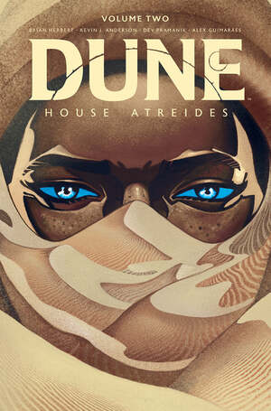 Dune: House Atreides Vol. 2 by Brian Herbert, Kevin J. Anderson, Dev Pramanik