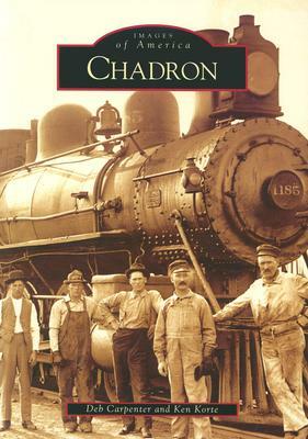 Chadron by Deb Carpenter, Ken Korte