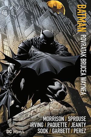 Batman: Povratak Brucea Waynea by Grant Morrison