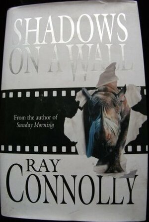 Shadows on a Wall by Ray Connolly