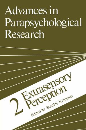 Advances in Parapsychological Research, Volume 2: Extrasensory Perception by Stanley Krippner