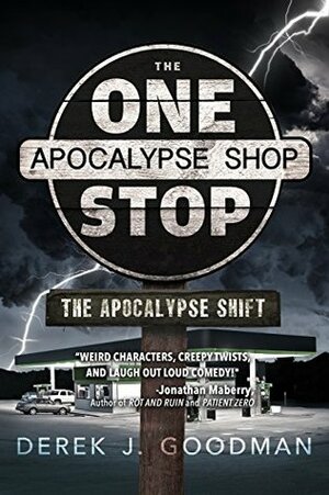 The Apocalypse Shift by D.J. Goodman