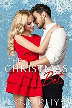 The Christmas Bet by Lynn Rhys, Ashley Olivier