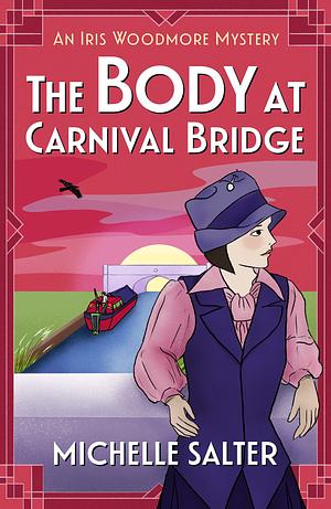 The Body at Carnival Bridge by Michelle Salter