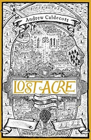 Lost Acre by Andrew Caldecott, Sasha Laika