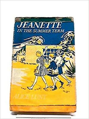 Jeanette in the Summer Term by Alice Lunt