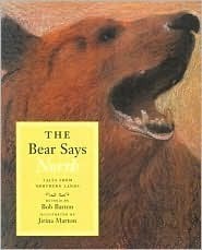The Bear Says North: Tales from Northern Lands by Bob Barton, Jirina Marton