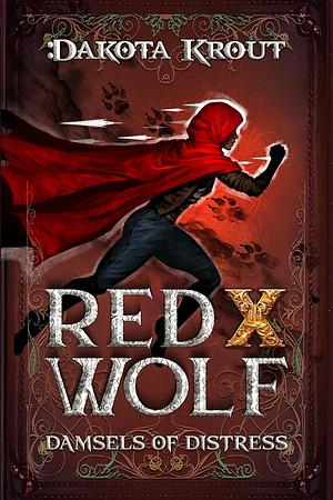 Red X Wolf by Dakota Krout