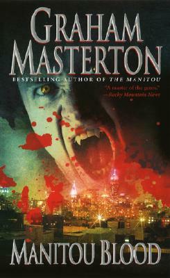 Manitou Blood by Graham Masterton