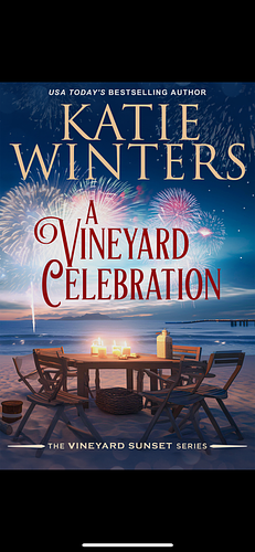 A Vineyard Celebration by Katie Winters