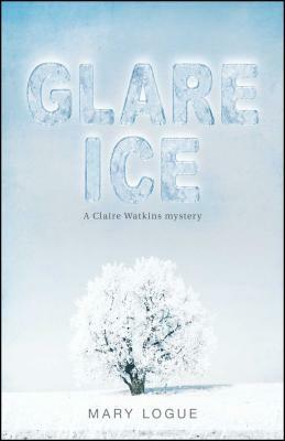 Glare Ice by Mary Logue