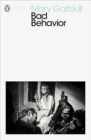 Bad Behaviour by Gaitskill, Mary (1989) Paperback by Mary Gaitskill, Mary Gaitskill